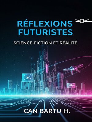 cover image of Réflexions Futuristes